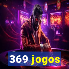 369 jogos